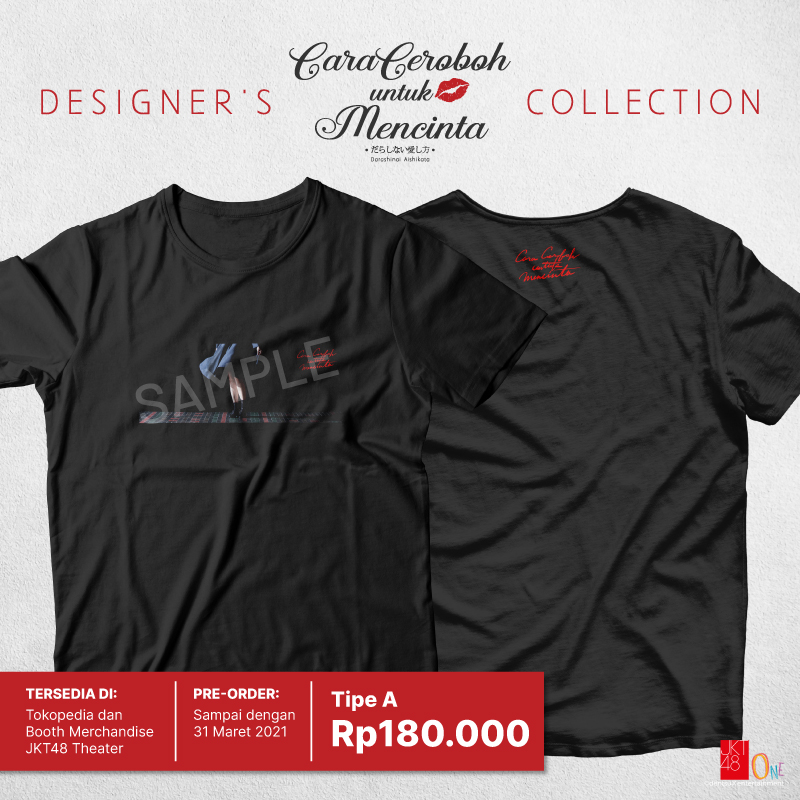 Informasi Mengenai Pre-order T-shirts Single ke-22 JKT48 “Cara Ceroboh Untuk Mencinta”