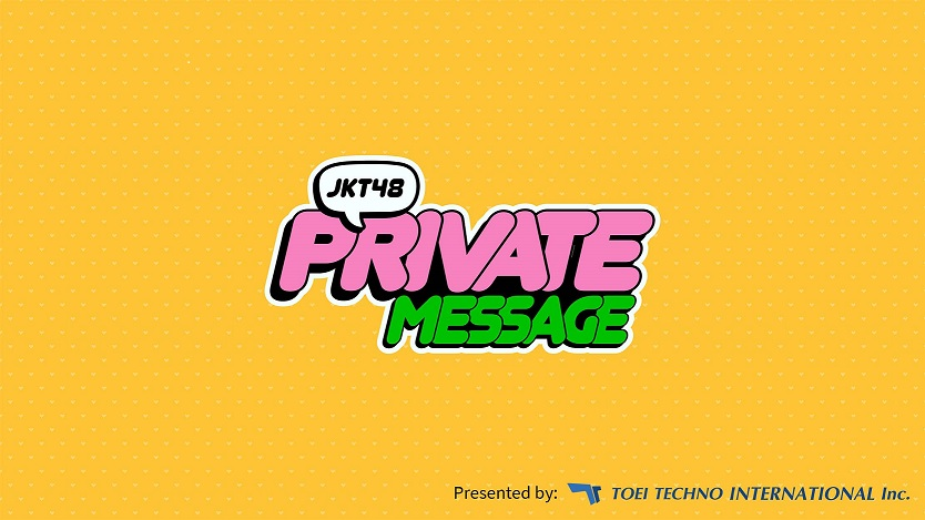 Pengumuman Mengenai JKT48 Private Message 