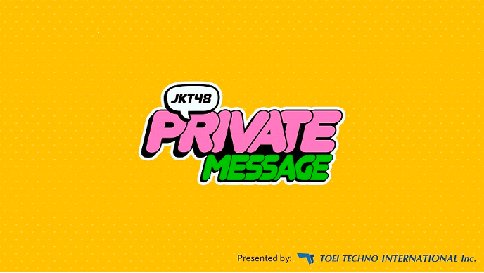  Pengumuman Mengenai Launching Aplikasi Baru JKT48 Private Message