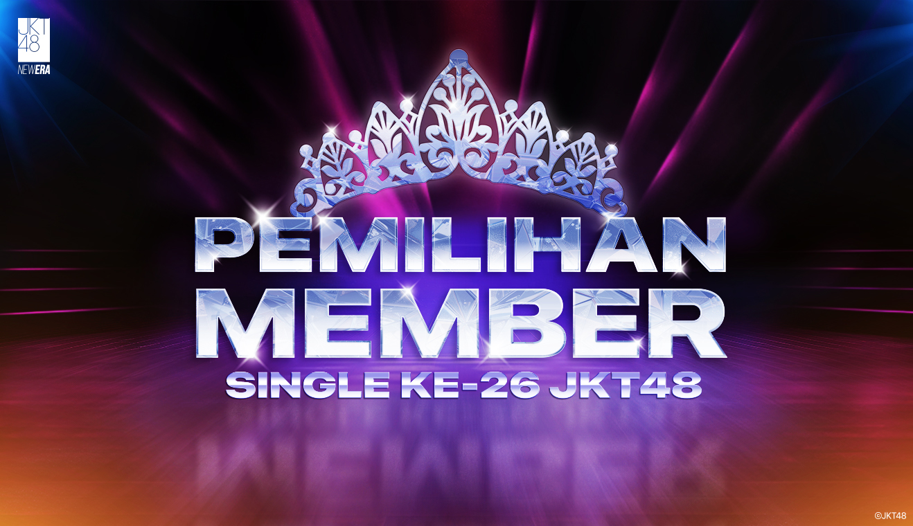 Pengumuman Mengenai Pemilihan Member Single ke-26 JKT48
