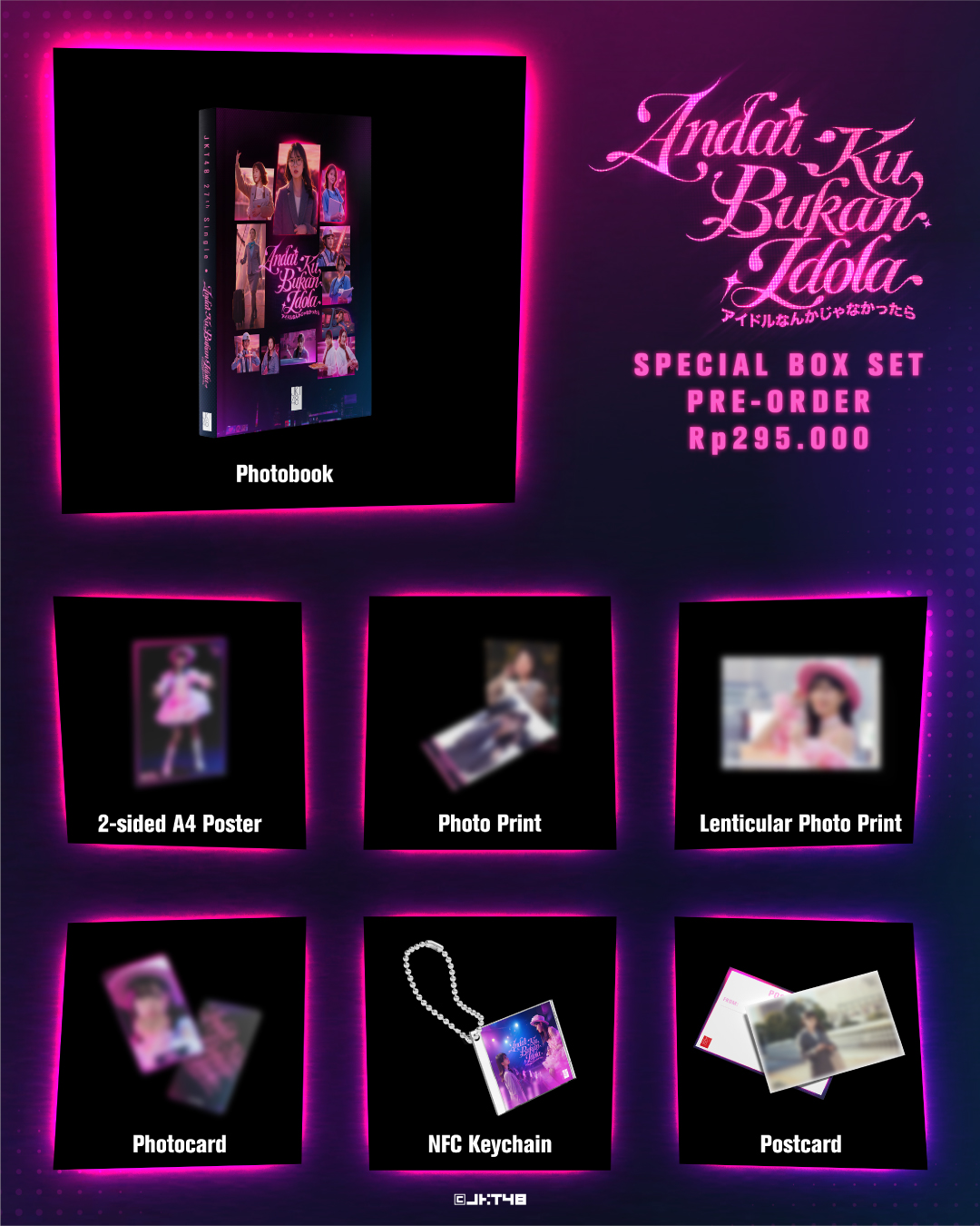 Pengumuman Mengenai Pre-Order “Andai 'Ku Bukan Idola Box Set”